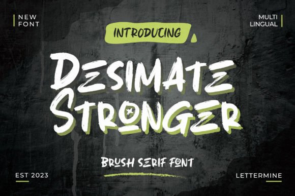 Desimate Stronger: A Serif Font for Bold Brands