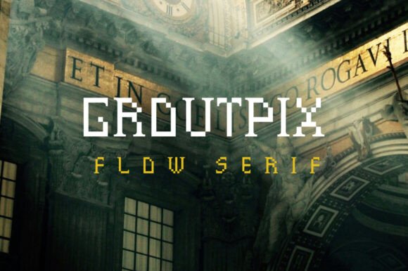 Groutpix Flow Serif: A Timeless Typeface for Crafters