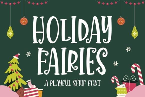 Holiday Fairies: A Festive Serif Font for Editorial Design
