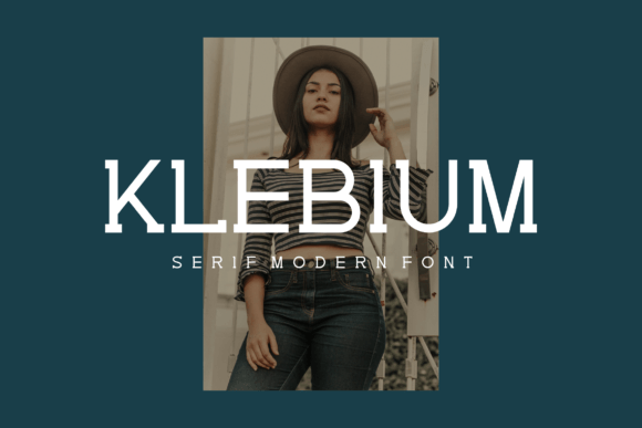 Klebium: The Serif Font for Clear Campaigns