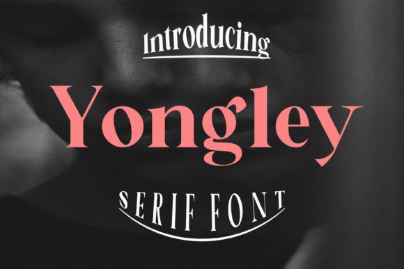 Yongley Font: Elevating Web Typography with Elegance